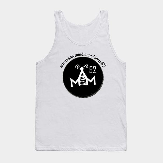 AMM 52 Tank Top by Across My Mind Store